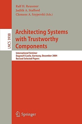 【预订】Architecting Systems with Trustworthy Components