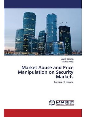 预订 Market Abuse and Price Manipulation on Security Markets: 9783659692574
