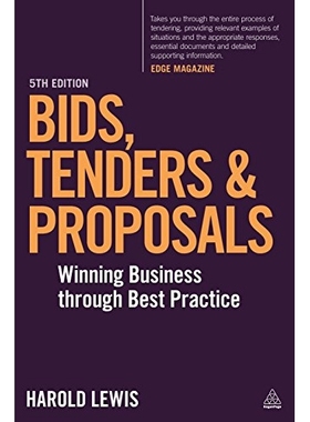 预订 Bids, Tenders and Proposals: Winning Business Through Best Practice 投标、标书与建议：通过*实践达到企业制胜 第5版