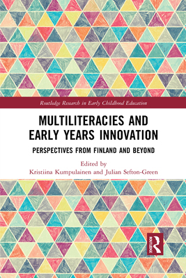 【预订】Multiliteracies and Early Years Innovation: Perspectives from Finland and Beyond 9781032089690