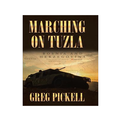 [预订]Marching on Tuzla 9781647019778