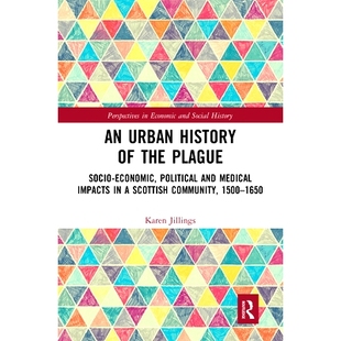预订 Economic Political and Plague 1500–1650 Scottish Community History The Socio Impacts Medical Urban