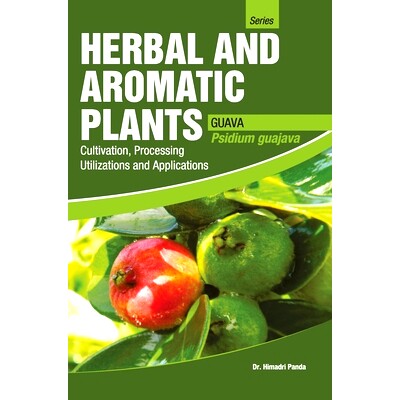 预订 HERBAL AND AROMATIC PLANTS - Psidium guajava (GUAVA): 9789350568170