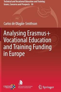 【预订】Analysing Erasmus+ Vocational Education and Training Funding in Europe
