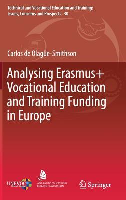 【预订】Analysing Erasmus+ Vocational Education and Training Funding in Europe