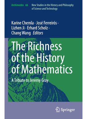 预订 The Richness of the History of Mathematics: A Tribute to Jeremy Gray 数学史的丰富性：致敬杰里米·格雷: 978303140857