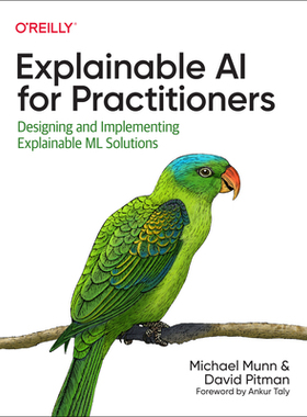 【预订】Explainable AI for Practitioners: Designing and Implementing Explain 9781098119133