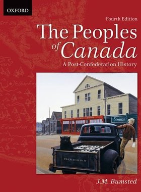 【预订】The Peoples of Canada: A Post-Confederation History, 4e
