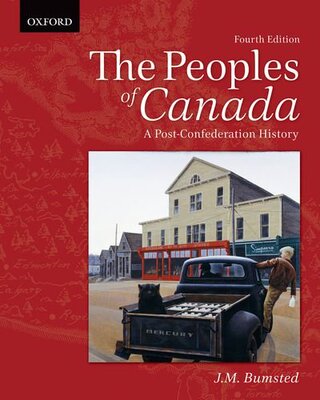 【预订】The Peoples of Canada: A Post-Confederation History, 4e
