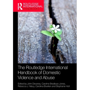 Abuse 9780367686253 International Domestic Violence Routledge Handbook 国际家庭暴力与虐待手册 预订 and The