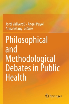 【预订】Philosophical and Methodological Debates in Public Health 9783030286286