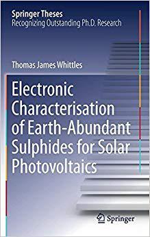 【预售】Electronic Characterisation of Earth?Abundant Sulphides for Solar Photovoltaics