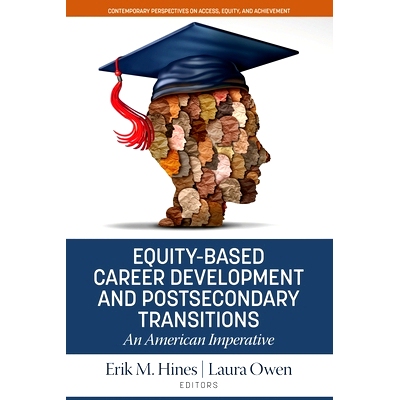预订 Equity-Based Career Development and Postsecondary Transitions: An American Imperative: 9781648028656