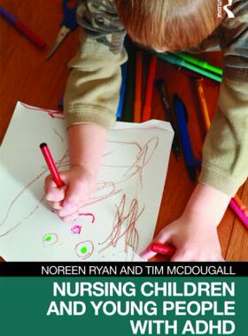 【预订】Nursing Children and Young People with ADHD