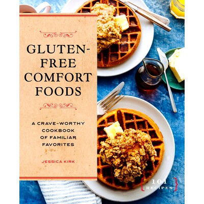 预订 Gluten-Free Comfort Foods: A Crave-Worthy Cookbook of Familiar Favorites