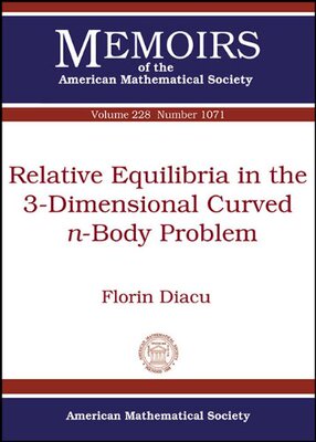 【预售】Relative Equilibria in the 3-Dimensional Curved $n$-Body Problem