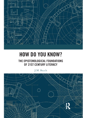 预订 How Do You Know?: The Epistemological Foundations of 21st Century Literacy: 9780367332754