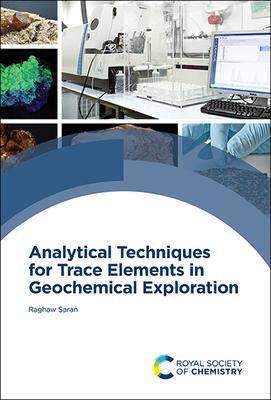 [预订]Analytical Techniques for Trace Elements in Geochemical Exploration 9781839165726