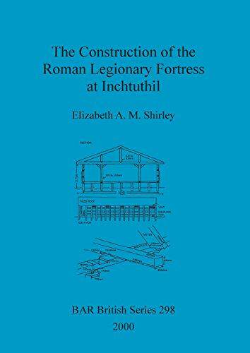 [预订]The Construction of the Roman Legionary Fortress at Inchtuthil 9781841710587