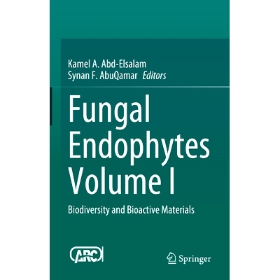 预订 Fungal Endophytes Volume I: Biodiversity and Bioactive Materials 内生真菌 第1卷：生物多样性与生物活性物质: 97898197