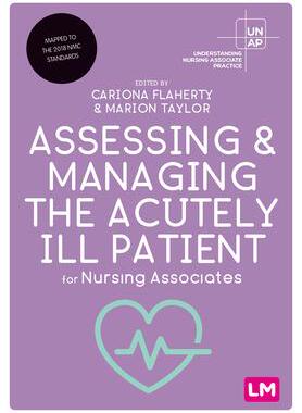[预订]Assessing and Managing the Acutely Ill Patient for Nursing Associates 9781529791945