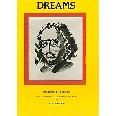 预订 Francisco de Quevedo: Dreams and Discourses: 9780856683527