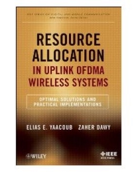 预订 Resource Allocation In Uplink Ofdma Wireless Systems: Optimal Solutions And Practical Implementation 上行OFDMA无线
