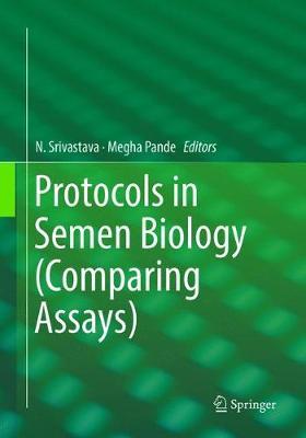 【预订】Protocols in Semen Biology (Comparing Assays)