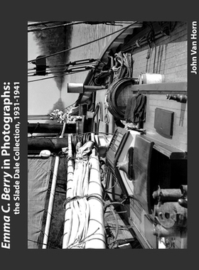 预订 Emma C. Berry in Photographs: the Slade Dale Collection, 1931-1941: 9781539034339