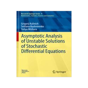 预订 Asymptotic Analysis of Unstable Solutions of Stochastic Differential Equations