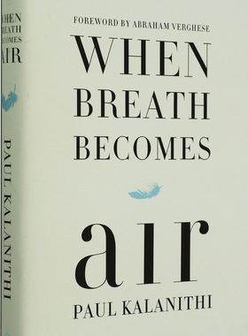 现货 精装毛边收藏版 当呼吸化为空气 英文原版 新修订 When Breath Becomes Air 进一步思索生命与死亡的意义