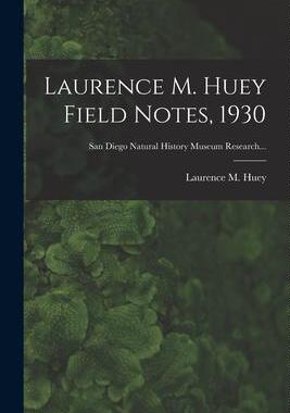 [预订]Laurence M. Huey Field Notes, 1930 9781014700421