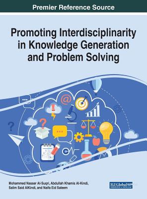 【预订】Promoting Interdisciplinarity in Knowledge Generation and Problem Solving