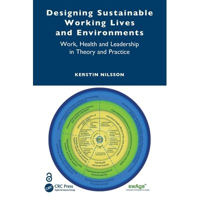 预订 Designing Sustainable Working Lives and Environments Work, Health and Leadership in Theory and Practice 设计可持续