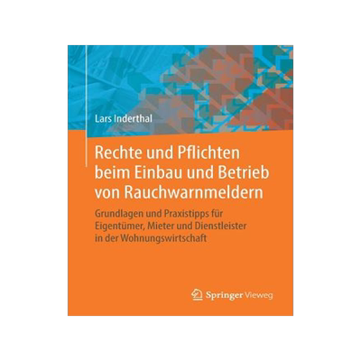 预订 Rechte und Pflichten beim Einbau und Betrieb von Rauchwarnmeldern