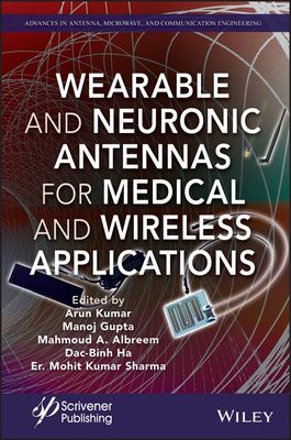 【预订】Wearable And Neuronic Antennas For Medical And Wireless Applications 9781119791805