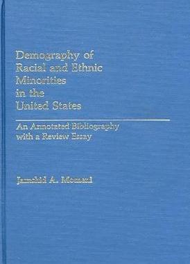 [预订]Demography of Racial and Ethnic Minorities in the United States 9780313239755