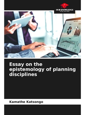 预订 Essay on the epistemology of planning disciplines: 9786208079208