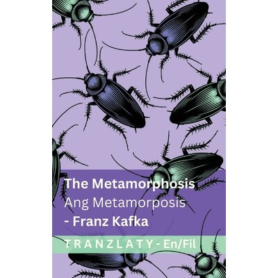 预订 The Metamorphosis / Ang Metamorposis: Tranzlaty English Tagalog 9783692297637