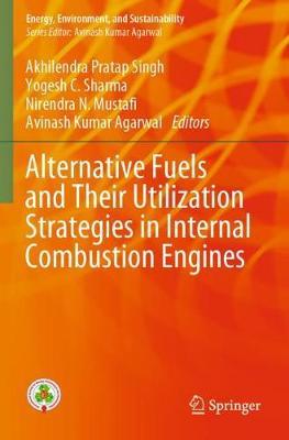 【预订】Alternative Fuels and Their Utilization Strategies in Internal Combustion Engines
