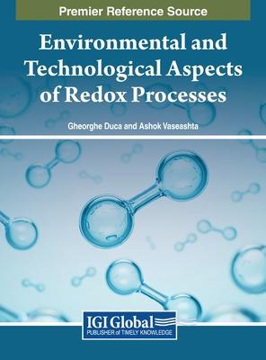 [预订]Environmental and Technological Aspects of Redox Processes 9798369305126