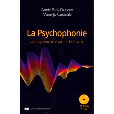 预订 La psychophonie : une approche vivante de la voix Psychophony：一种生动的声音方法: 9782702914588