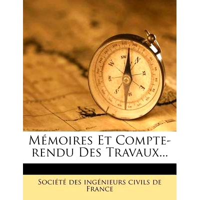 预订 Memoires Et Compte-Rendu Des Travaux...: 9781274819963