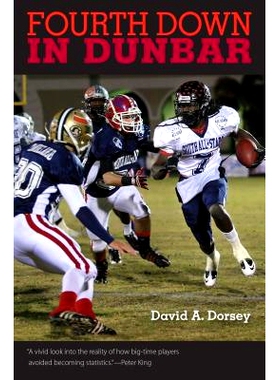 预订 Fourth Down in Dunbar: Guns, Drugs, and NFL Dreams 邓巴的第四次倒下: 9780813060194