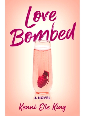 预订 Love Bombed: A Novel 爱情轰炸: 9781684632480