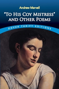 【预订】To His Coy Mistress and Other Poems