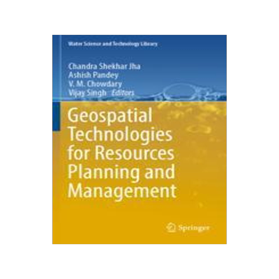 [预订]Geospatial Technologies for Resources Planning  and Management 9783030989835