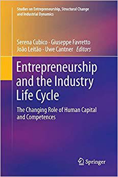 【预售】Entrepreneurship and the Industry Life Cycle: The Changing Role of Human Capital and Competences