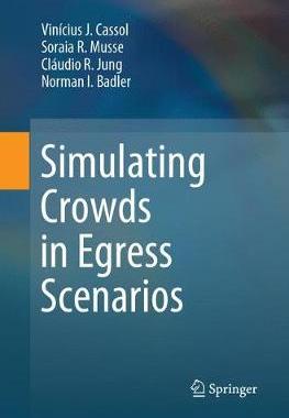 【预订】Simulating Crowds in Egress Scenarios
