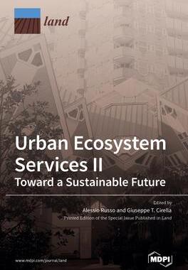 [预订]Urban Ecosystem Services II: Toward a Sustainable Future 9783036518381